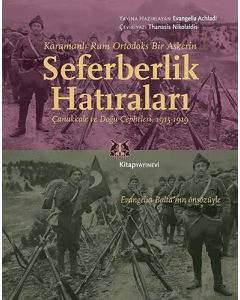 Karamanlı Rum Ortodoks Bir Askerin Seferberlik Hatıraları