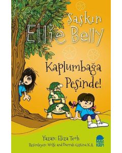 Şaşkın Ellie Belly Kaplumbağa Peşinde!