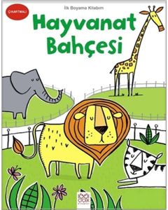 İlk Boyama Kitabım -  Hayvanat Bahçesi