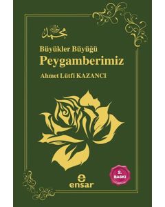 Büyükler Büyüğü Peygamberimiz