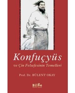 Konfuçyüs ve Çin Felsefesinin Temelleri