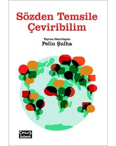 Sözden Temsile Çeviribilim