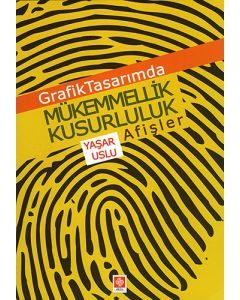 Grafik Tasarımda Mükemmelik Kusurluluk Afişler