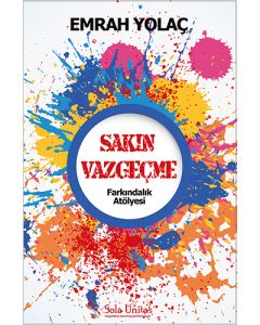 Sakın Vazgeçme
