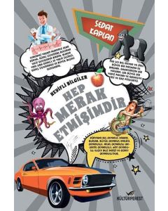 Hep Merak Etmişimdir