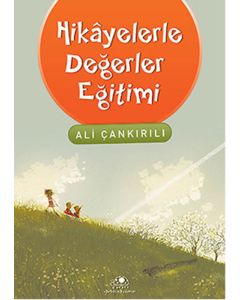 Hikâyelerle Değerler Eğitimi