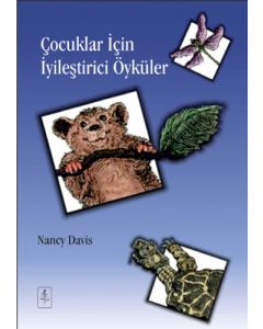 Çocuklar İçin İyileştirici Öyküler