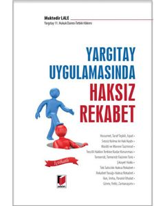 Yargıtay Uygulamasında Haksız Rekabet (Ciltli)