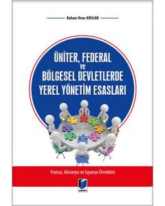 Üniter, Federal ve Bölgesel Devletlerde Yerel Yönetim Esasları