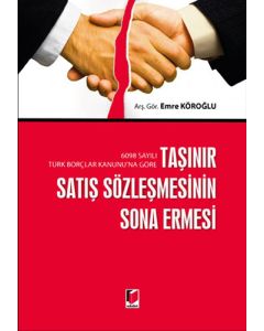 Taşınır Satış Sözleşmesinin Sona Ermesi (Ciltli)