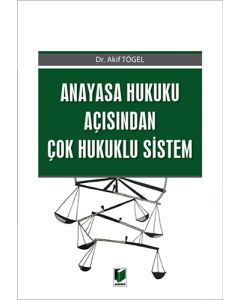 Anayasa Hukuku Açısından Çok Hukuklu Sistem