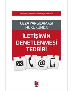 İletişimin Denetlenmesi Tedbiri