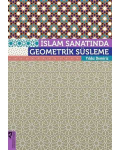 İslam Sanatında Geometrik Süsleme