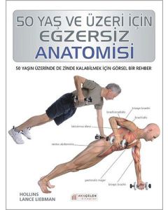 50 Yaş ve Üzeri İçin Egzersiz Anatomisi