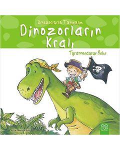 Dinozorların Kralı Tyrannosaurus Reks