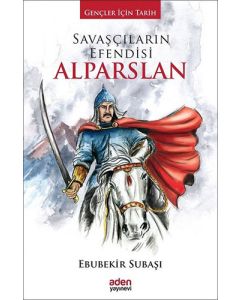 Savaşçıların Efendisi Alparslan