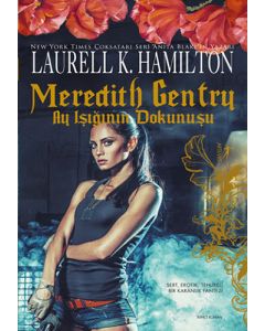 Meredith Gentry - Ay Işığının Dokunuşu