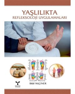 Yaşlılıkta Refleksoloji Uygulamaları