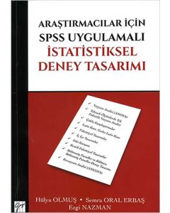 Araştırmacılar İçin SPSS Uygulamalı İstatistiksel Deney Tasarımı