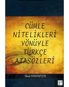 Cümle Nitelikleri Yönüyle Türkçe Atasözleri