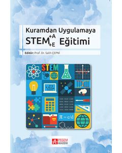 Kuramdan Uygulamaya Stem Eğitimi