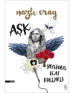 Aşk Yeniden İcat Edilmeli