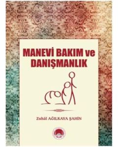 Manevi Bakım ve Danışmanlık