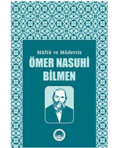 Müftü ve Müderris Ömer Nasuhi Bilmen