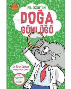 Fil Ozof'un Doğa Günlüğü