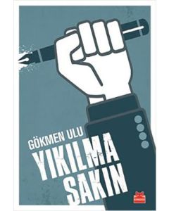 Yıkılma Sakın