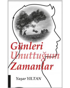 Günleri Unuttuğum Zamanlar