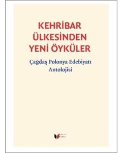 Kehribar Ülkesinden Yeni Öyküler