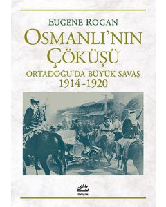 Osmanlı'nın Çöküşü