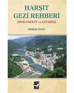 Harşıt Gezi Rehberi