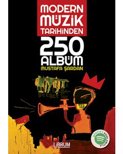 Modern Müzik Tarihinden 250 Albüm