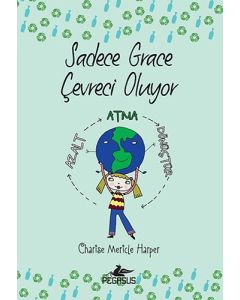 Sadece Grace Çevreci Oluyor 4