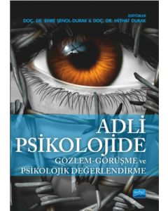 Adli Psikolojide Gözlem - Görüşme ve Psikolojik Değerlendirme