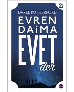 Evren Daima Evet Der
