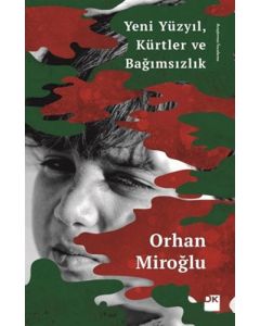 Yeni Yüzyıl Kürtler ve Bağımsızlık