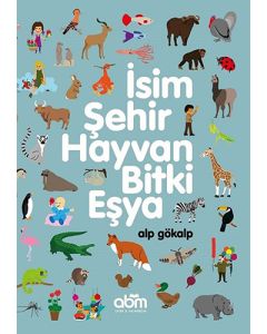 İsim Şehir Hayvan Bitki Eşya