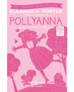 Pollyanna (Kısaltılmış Metin)