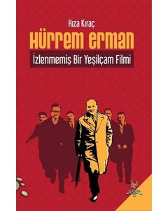 Hürrem Erman - İzlenmemiş Bir Yeşilçam Filmi