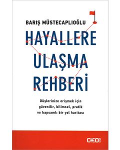 Hayallere Ulaşma Rehberi