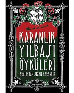 Karanlık Yılbaşı Öyküleri