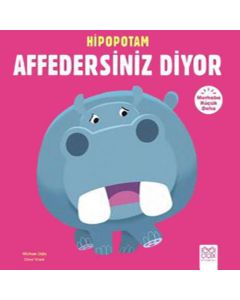 Hipopotam Affedersiniz Diyor