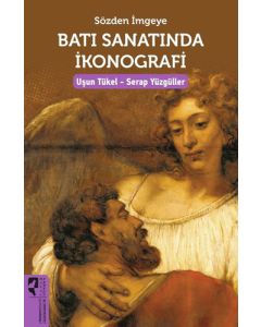 Sözden İmgeye Batı Sanatında İkonografi