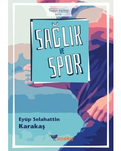 Sağlık ve Spor
