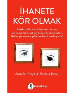 İhanete Kör Olmak