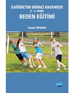 İlköğretim Birinci Kademede (1-5. Sınıf) Beden Eğitimi