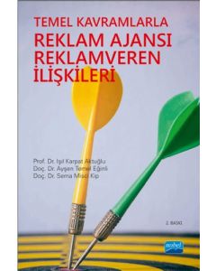 Temel Kavramlarla Reklam Ajansı - Reklam Veren İlişkileri